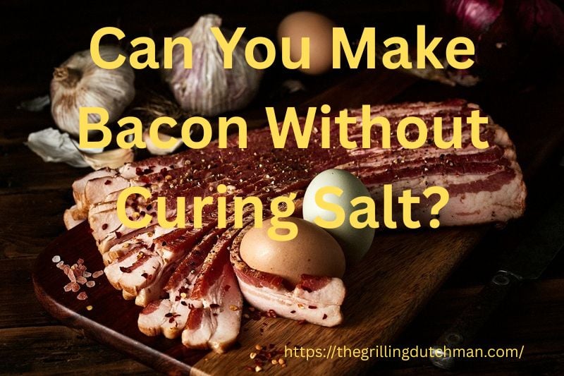 bacon without curing salt